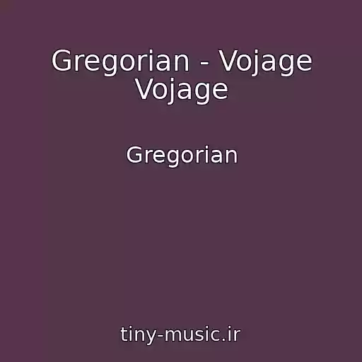 کاور آهنگ Gregorian - Vojage Vojage از Gregorian