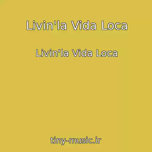 کاور آهنگ Livin'la Vida Loca از Livin'la Vida Loca