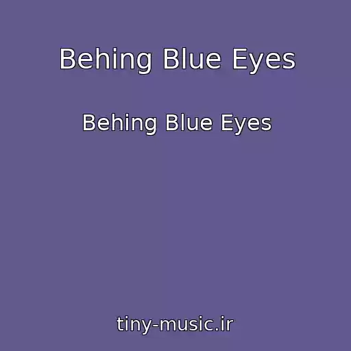 کاور آهنگ Behing Blue Eyes از Behing Blue Eyes