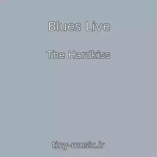 کاور آهنگ Blues Live از The Hardkiss