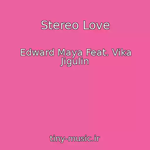 کاور آهنگ Stereo Love از Edward Maya Feat. Vika Jigulin