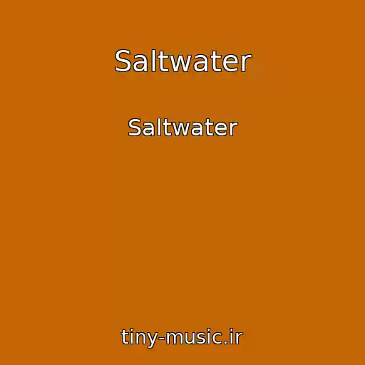 کاور آهنگ Saltwater از Saltwater
