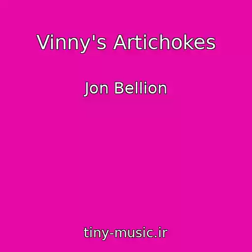 کاور آهنگ Vinny's Artichokes از Jon Bellion