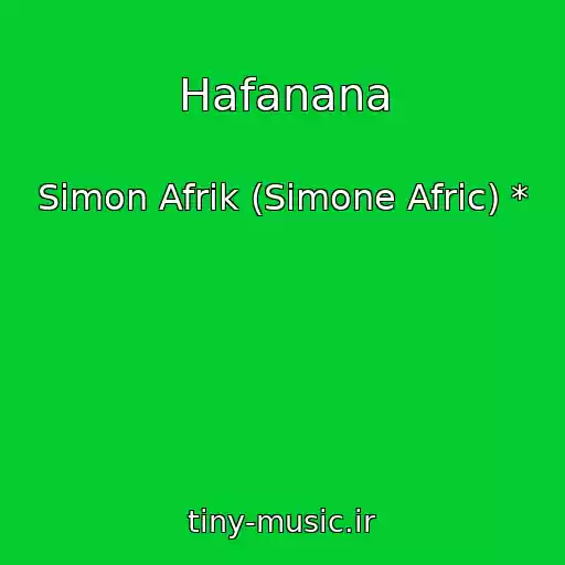 کاور آهنگ Hafanana از Simon Afrik (Simone Afric) *