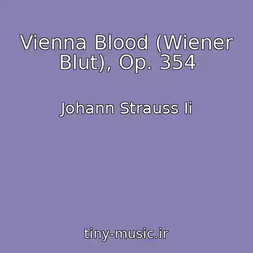 کاور آهنگ Vienna Blood (Wiener Blut), Op. 354 از Johann Strauss Ii