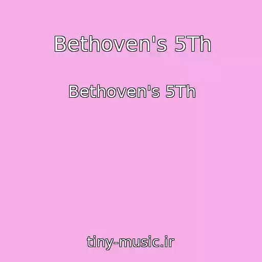 کاور آهنگ Bethoven's 5Th از Bethoven's 5Th