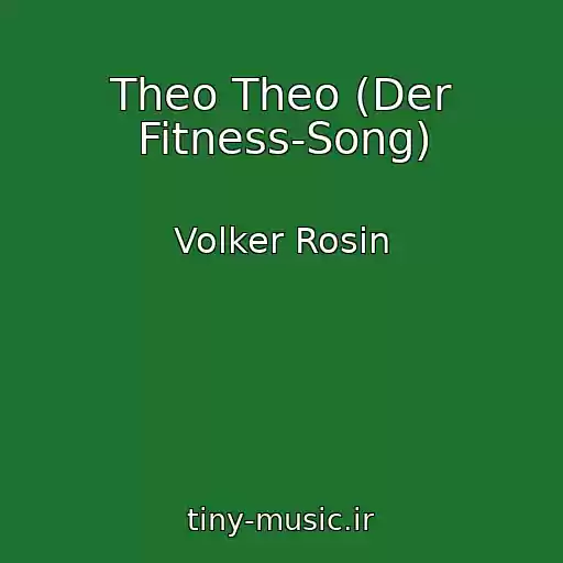 کاور آهنگ Theo Theo (Der Fitness-Song) از Volker Rosin