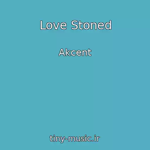 کاور آهنگ Love Stoned از Akcent