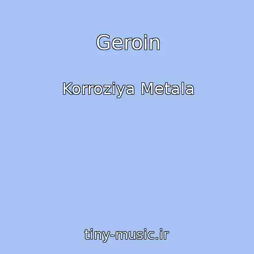 کاور آهنگ Geroin از Korroziya Metala