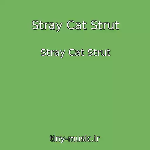 کاور آهنگ Stray Cat Strut از Stray Cat Strut