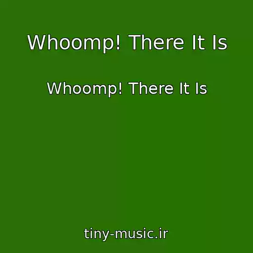 کاور آهنگ Whoomp! There It Is از Whoomp! There It Is