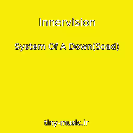 کاور آهنگ Innervision از System Of A Down(Soad)