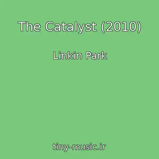 کاور آهنگ The Catalyst (2010) از Linkin Park