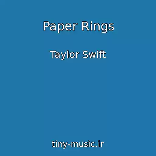 کاور آهنگ Paper Rings از Taylor Swift