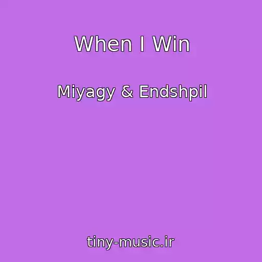 کاور آهنگ When I Win از Miyagy & Endshpil