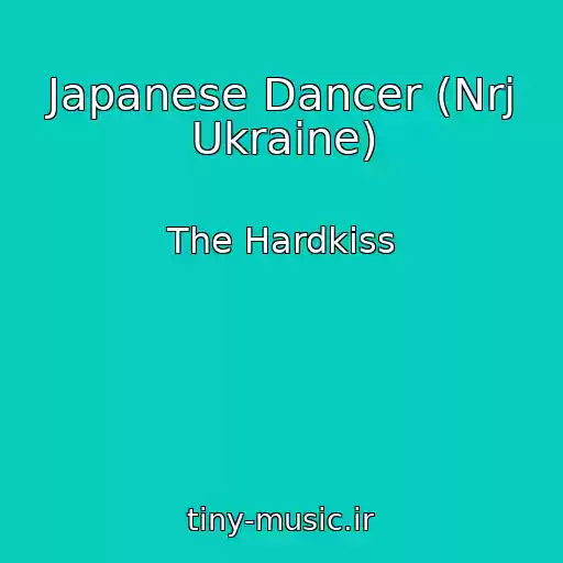 کاور آهنگ Japanese Dancer (Nrj Ukraine) از The Hardkiss