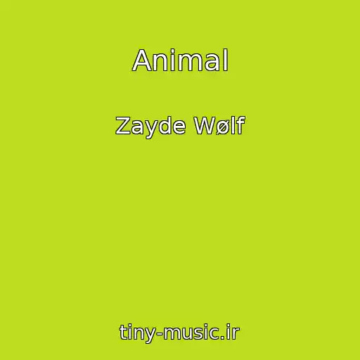 کاور آهنگ Animal از Zayde Wølf
