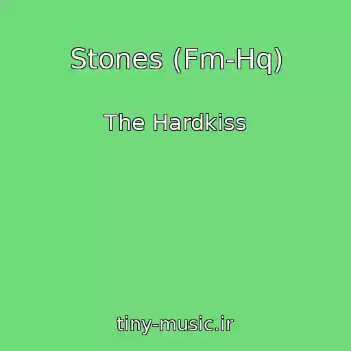 کاور آهنگ Stones (Fm-Hq) از The Hardkiss