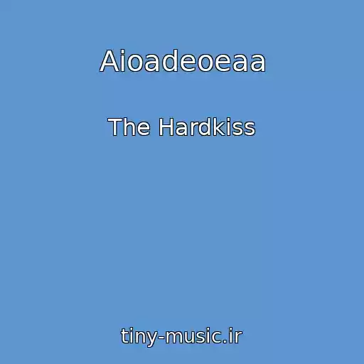کاور آهنگ Aioadeoeaa از The Hardkiss