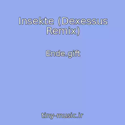 کاور آهنگ Insekte (Dexessus Remix) از Ende.gift