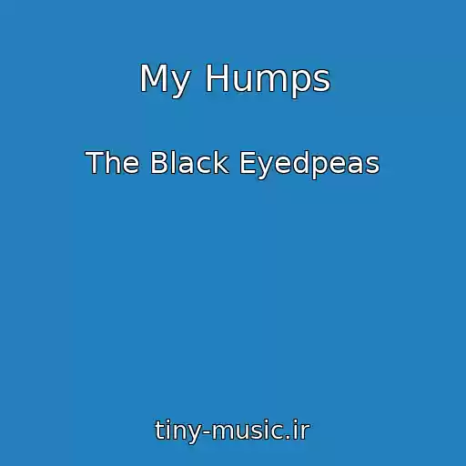 کاور آهنگ My Humps از The Black Eyedpeas