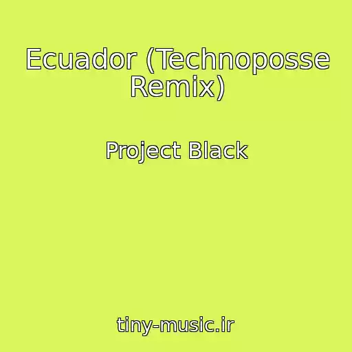 کاور آهنگ Ecuador (Technoposse Remix) از Project Black