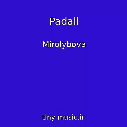 کاور آهنگ Padali از Mirolybova