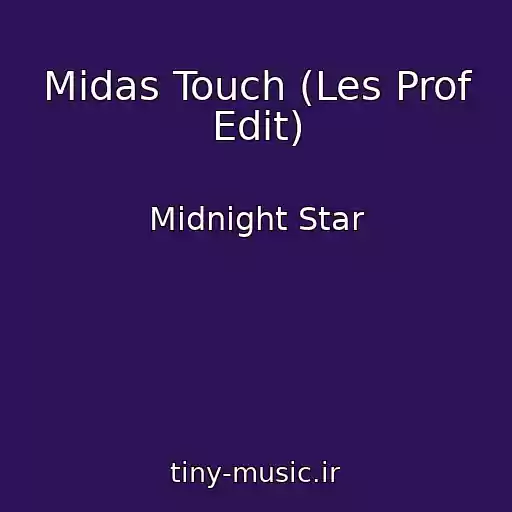 کاور آهنگ Midas Touch (Les Prof Edit) از Midnight Star