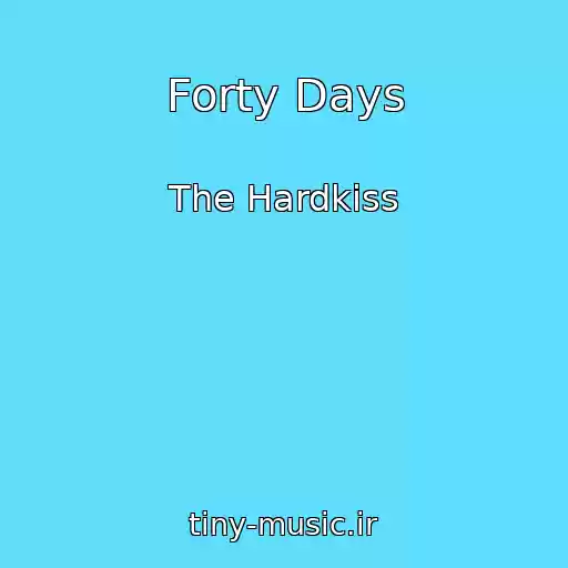 کاور آهنگ Forty Days از The Hardkiss
