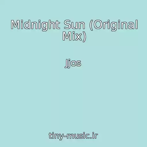 کاور آهنگ Midnight Sun (Original Mix) از Jjos