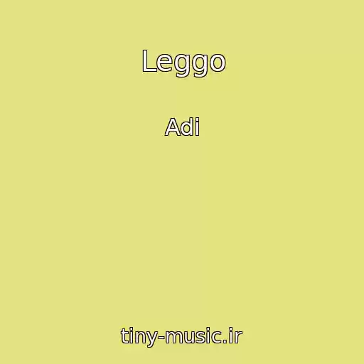 کاور آهنگ Leggo از Adi