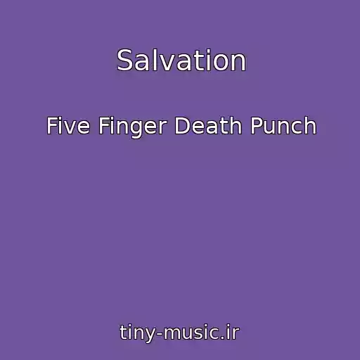 کاور آهنگ Salvation از Five Finger Death Punch