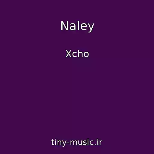 کاور آهنگ Naley از Xcho