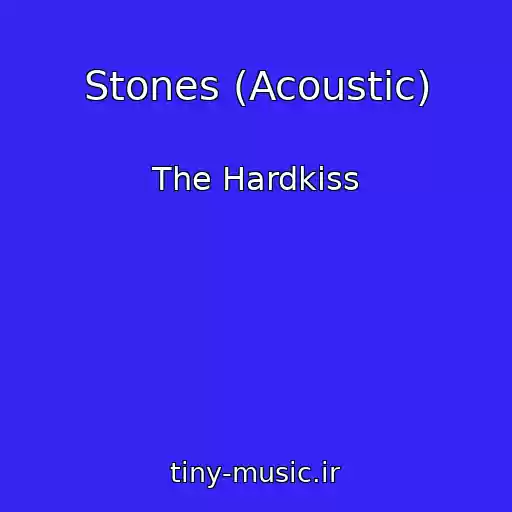 کاور آهنگ Stones (Acoustic) از The Hardkiss