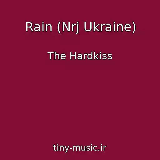 کاور آهنگ Rain (Nrj Ukraine) از The Hardkiss