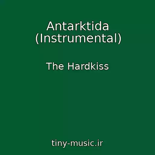 کاور آهنگ Antarktida (Instrumental) از The Hardkiss