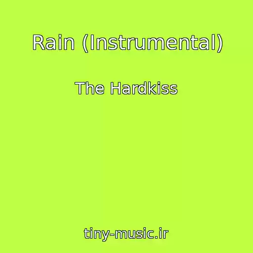 کاور آهنگ Rain (Instrumental) از The Hardkiss