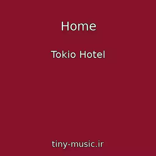 کاور آهنگ Home از Tokio Hotel