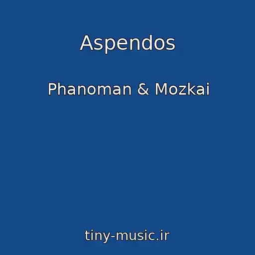 کاور آهنگ Aspendos از Phanoman & Mozkai