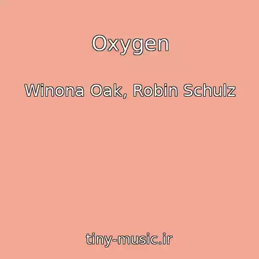 کاور آهنگ Oxygen از Winona Oak, Robin Schulz