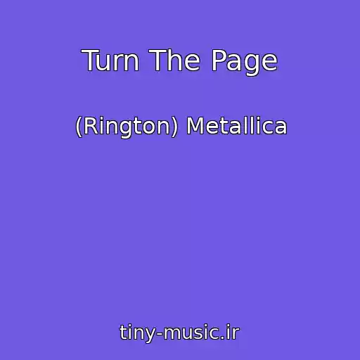 کاور آهنگ Turn The Page از (Rington) Metallica
