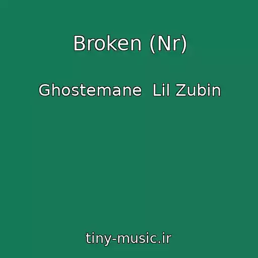 کاور آهنگ Broken (Nr) از Ghostemane  Lil Zubin