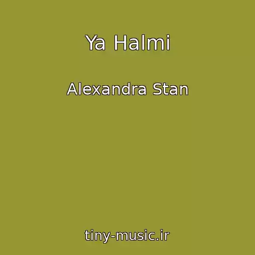 کاور آهنگ Ya Halmi از Alexandra Stan