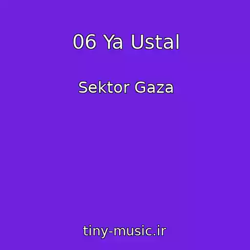 کاور آهنگ 06 Ya Ustal از Sektor Gaza