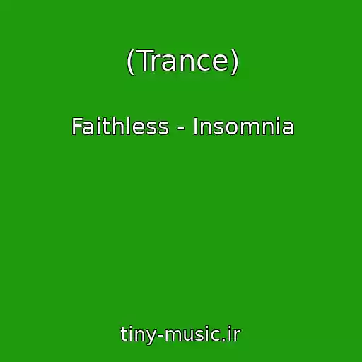 کاور آهنگ (Trance) از Faithless - Insomnia