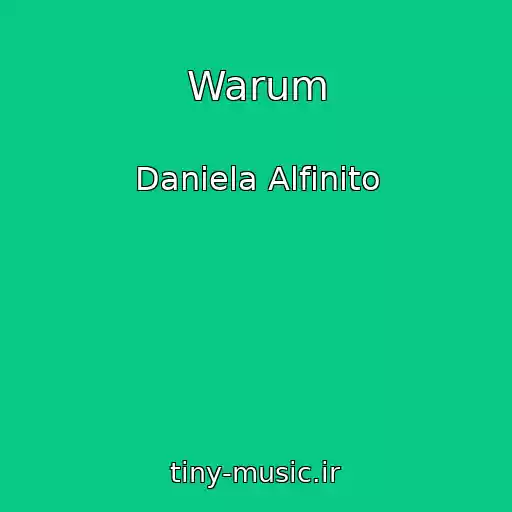 کاور آهنگ Warum از Daniela Alfinito