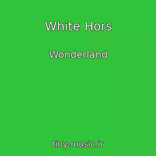 کاور آهنگ White Hors از Wonderland