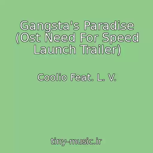 کاور آهنگ Gangsta's Paradise (Ost Need For Speed Launch Trailer) از Coolio Feat. L. V.