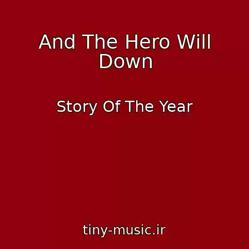 کاور آهنگ And The Hero Will Down از Story Of The Year
