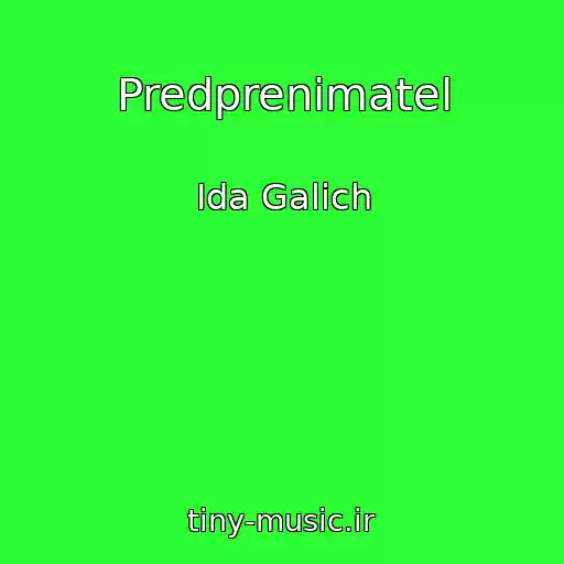 کاور آهنگ Predprenimatel از Ida Galich